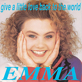 Emma Give a Little Love Back to the World